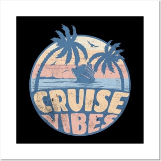 Cruise Vibes Retro Cruising Vacation Design Posters and Art